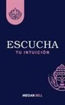 Megan Bell - Escucha tu Intuición