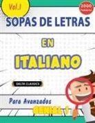 Delta Classics - SOPA DE LETRAS EN ITALIANO PARA AVANZADOS - GENIAL! VOL.1 - DELTA CLASSICS