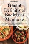 Adriana Voicu - Ghidul Definitiv al Buc¿t¿riei Marocane