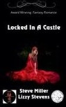 Steve Miller, Lizzy Stevens - Locked In A Castle