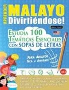 Linguas Classics - APRENDER MALAYO DIVIRTIÉNDOSE! - PARA ADULTOS