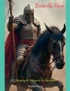 Andrew Parry - Enter the Hero