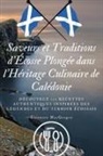 Éléonore MacGregor - Saveurs et Traditions d'Écosse Plongée dans l'Héritage Culinaire de Calédonie