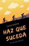 Chloe Martin - Haz Que Suceda