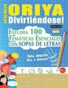 Linguas Classics - APRENDER ORIYA DIVIRTIÉNDOSE! - PARA ADULTOS