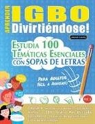 Linguas Classics - APRENDER IGBO DIVIRTIÉNDOSE! - PARA ADULTOS