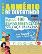 Linguas Classics - APRENDER ARMÉNIO SE DIVERTINDO! - PARA CRIANÇAS