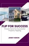 Jenny Heron - Flip For Success