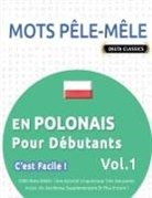Delta Classics - MOTS PÊLE-MÊLE EN POLONAIS POUR DÉBUTANTS - C'EST FACILE ! - VOL.1 - DELTA CLASSICS - 2000 MOTS MÊLÉS - UNE ACTIVITÉ LINGUISTIQUE TRÈS AMUSANTE - INCLUT