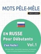 Delta Classics - MOTS PÊLE-MÊLE EN RUSSE POUR DÉBUTANTS - C'EST FACILE ! - VOL.1 - DELTA CLASSICS - 2000 MOTS MÊLÉS - UNE ACTIVITÉ LINGUISTIQUE TRÈS AMUSANTE - INCLUT