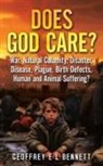 Geoffrey E L Bennett - Does God Care?