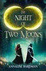 Annalise Hardman - The Night of Two Moons