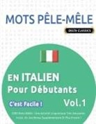 Delta Classics - MOTS PÊLE-MÊLE EN ITALIEN POUR DÉBUTANTS - C'EST FACILE ! - VOL.1 - DELTA CLASSICS - 2000 MOTS MÊLÉS - UNE ACTIVITÉ LINGUISTIQUE TRÈS AMUSANTE - INCLUT