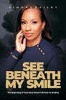 Simone D Bailey - See Beneath My Smile