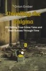 Orion Ember - Unveiling the Enigma