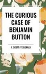 F. Scott Fitzgerald - THE CURIOUS CASE OF BENJAMIN BUTTON