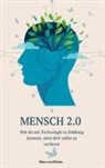 Mara von Eichen, Mara von Eichen - Mensch 2.0