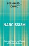 Bernhard J. Schmidt - Narcissism