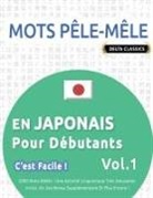 Delta Classics - MOTS PÊLE-MÊLE EN JAPONAIS POUR DÉBUTANTS - C'EST FACILE ! - VOL.1 - DELTA CLASSICS - 2000 MOTS MÊLÉS - UNE ACTIVITÉ LINGUISTIQUE TRÈS AMUSANTE - INCLUT