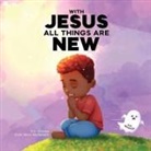 G. L. Charles, Good News Meditations - With Jesus All Things Are New