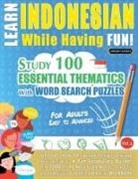 Linguas Classics - LEARN INDONESIAN WHILE HAVING FUN! - FOR ADULTS