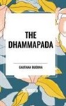 Gautama Buddha - The Dhammapada