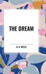 H. G. Wells - The Dream