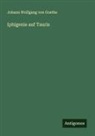 Johann Wolfgang von Goethe - Iphigenie auf Tauris