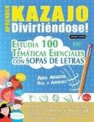 Linguas Classics - APRENDER KAZAJO DIVIRTIÉNDOSE! - PARA ADULTOS