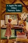 Unknown - A Apple Pie and Other Nursery Tales