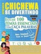 Linguas Classics - APRENDER CHICHEWA SE DIVERTINDO! - PARA CRIANÇAS