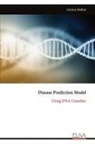 Garima Mathur - Disease Prediction Model