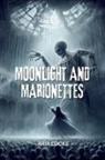 Aria Locke - Moonlight and Marionettes