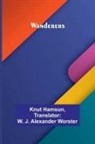 Knut Hamsun - Wanderers