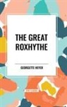 Georgette Heyer - The Great Roxhythe