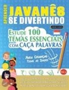 Linguas Classics - APRENDER JAVANÊS SE DIVERTINDO! - PARA CRIANÇAS