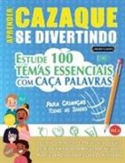 Linguas Classics - APRENDER CAZAQUE SE DIVERTINDO! - PARA CRIANÇAS