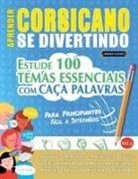Linguas Classics - APRENDER CORSICANO SE DIVERTINDO! - PARA PRINCIPIANTES