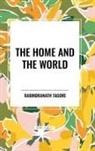 Rabindranath Tagore - The Home and the World