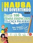 Linguas Classics - APRENDER HAUSA SE DIVERTINDO! - PARA CRIANÇAS