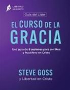 Steve Goss - El Curso de la Gracia Guía del Líder