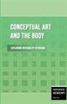 Continental Academy Press - Conceptual Art and the Body - Exploring Physicality in Design