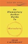 Adam Cartwright - An Elementary Author Guide To