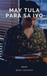 Miko Akihiro - May Tula Para Sa Iyo
