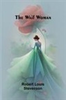 Robert Louis Stevenson - The Waif Woman