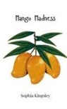 Sophia Kingsley - Mango Madness