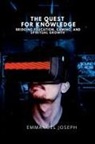 Joseph - The Quest for Knowledge, Bridging Education, Gaming, and Spiritual Growth