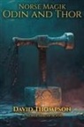 David Thompson - Norse Magik Odin and Thor