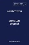 Murray Stein - The Collected Writings of Murray Stein