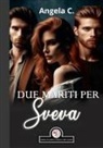 Angela Casalanguida, Marco Corsa - Due Mariti per Sveva